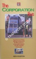The Corporation Bus by HOUSTON, Ken